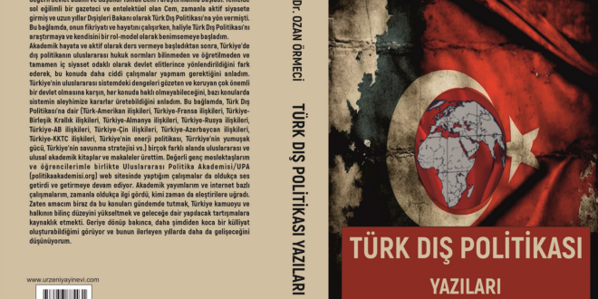 YENİ KİTAP: TÜRK DIŞ POLİTİKASI YAZILARI