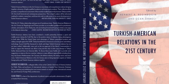 NEW BOOK: TURKISH-AMERICAN RELATIONS IN THE 21ST CENTURY