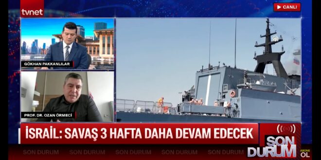 PROF. DR. OZAN ÖRMECİ, İRAN SAVAŞI’NDAKİ GÜNCEL GELİŞMELERİ TVNET KANALINDA YORUMLADI