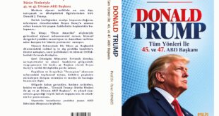 YENİ KİTAP: TÜM YÖNLERİ İLE 45. VE 47. ABD BAŞKANI DONALD TRUMP